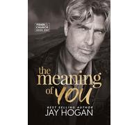 The Meaning of You: Fisher & Church Book One