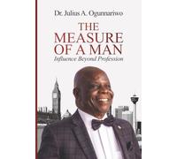 The Measure of a Man: Influence Beyond Profession