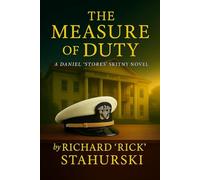 The Measure of Duty A Daniel "Stores" Skitny Novel: A Daniel "Stores" Skitny Novel