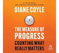 The Measure of Progress: Counting What Really Matters