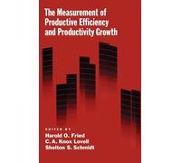 The Measurement of Productive Efficiency and Productivity Growth