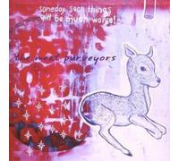 The Meat Purveyors Someday Soon Things Will Be Much Worse (CD) Album
