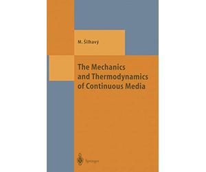 The Mechanics and Thermodynamics of Continuous Media