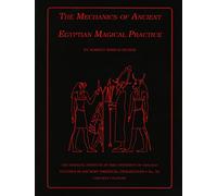 The Mechanics of Ancient Egyptian Magical Practice: 54