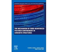 The Mechanism of Fibre-reinforced Polymer Confinement in Concrete Structures