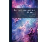 The Mechanism of the Heavens