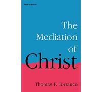 The Mediation of Christ