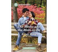 The Medic and the Mom-to-Be: A Clean and Uplifting Romance
