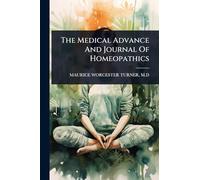 The Medical Advance And Journal Of Homeopathics