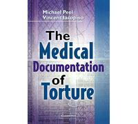 The Medical Documentation of Torture