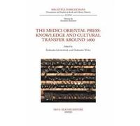 The Medici Oriental Press: knowledge and cultural transfer around 1600