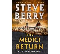 The Medici Return: A heart-pounding and thrilling read for 2025 from New York Times bestselling author
