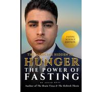 The Medicine Hidden In Hunger: The Power of Fasting