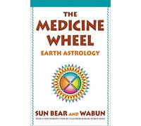 Sun Bear Wabun Wind The Medicine Wheel (Tascabile)