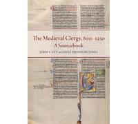 The Medieval Clergy, 800-1250: A Sourcebook