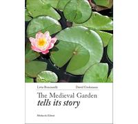 The Medieval Garden tells its story