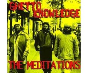 The Meditations Ghetto Knowledge (CD) Album