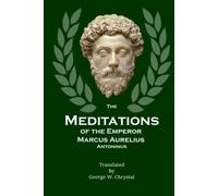 The Meditations of the Emperor Marcus Aurelius Antoninus