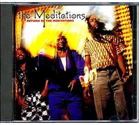 The Meditations - Return of the Meditations
