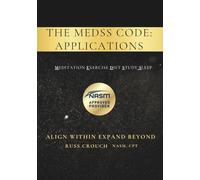 The MEDSS Code: APPLICATIONS: Align Within, Expand Beyond