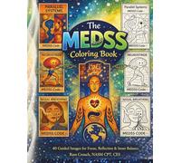 The MEDSS Coloring Book: 40 Guided Images for Focus, Reflection and Inner Balance