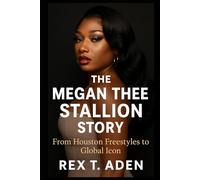 The Megan Thee Stallion Story: From Houston Freestyles to Global Icon”