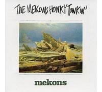 The Mekons Honky Tonkin' (CD) Album