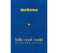 The Mekons Mekons Hello Cruel World (Copertina rigida)