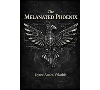 THE MELANATED PHOENIX: A Structural Codex on Continuity Under Constraint