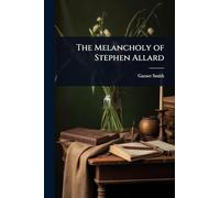 The Melancholy of Stephen Allard