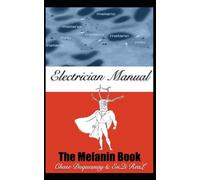 The Melanin Book: Electrician Manual: 16