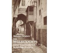 The Mellah Society: Jewish Community Life in Sherifian Morocco
