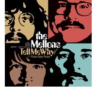 The Mellons Tell Me Why/Please Baby Please (Vinyl LP) 7" Single