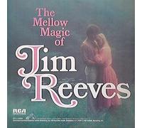 The Mellow Magic of Jim Reeves