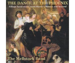 The Mellstock Band - The Dance At The Phoenix