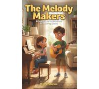 The Melody Makers: Lily and Leo’s Adventure in Sharing Music