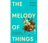 Nadia Beard The Melody of Things (Copertina rigida)