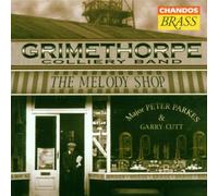 The Melody Shop by Grimethorpe Colliery UK Coal Band (1998-06-02)