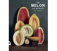 The melon. 125 ritratti. Ediz. a colori - Goldman Amy