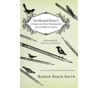The Memoir Project: A Thoroughly Non-Standardized Text for Writing & Life