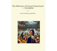 The Memoirs of Count Grammont - Complete
