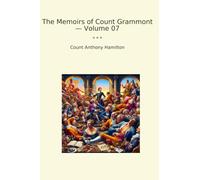 The Memoirs of Count Grammont - Volume 07
