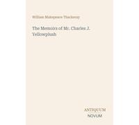 The Memoirs of Mr. Charles J. Yellowplush