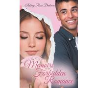 The Memoirs of my Forbidden Romance