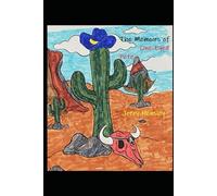 The Memoirs of One-Eyed Pete