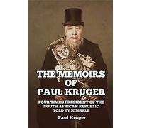 Paul Kruger The Memoirs of Paul Kruger (Tascabile)