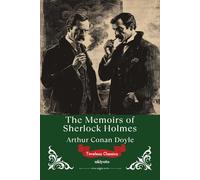 The Memoirs of Sherlock Holmes | Timeless Classics
