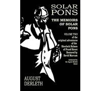 The Memoirs of Solar Pons: Volume 2