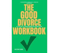 The Memorable Lessons The Good Divorce: A Clear Path to Understanding The Original Book