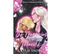 The Memories of Merrick: (The Otacian Chronicles Book 2.5)